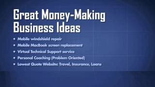 Business Ideas That Make Money